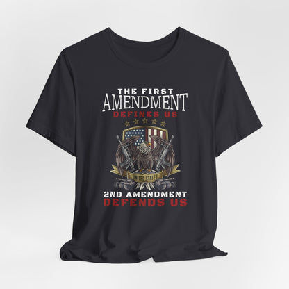 The first amendment defines us the second defends us Men's/Unisex T-Shirt - Premium T-Shirt from Printify - Just $26.99! Shop now at Old Glory 1776 Apparel