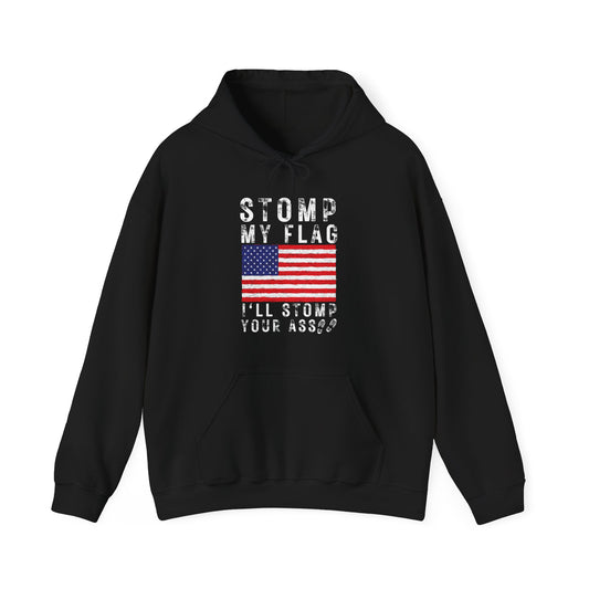 Stomp my flag, I'll stomp your ass unisex hoodie - Premium Hoodie from Printify - Just $39.99! Shop now at Old Glory 1776 Apparel