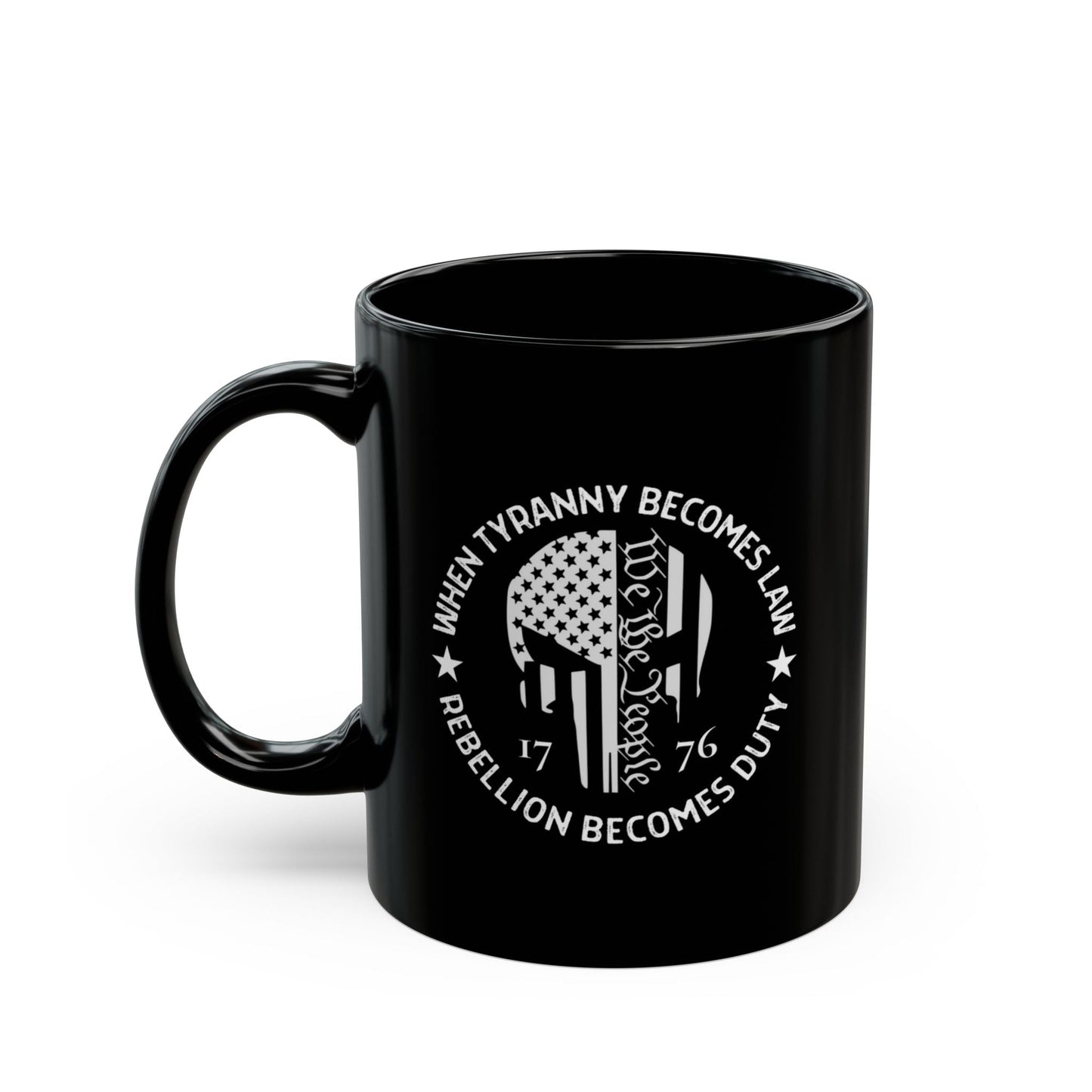 When Tyranny Becomes Law, Rebellion Becomes Duty" Black Ceramic Mug – 11oz & 15oz, Patriotic Ceramic Coffee Mug - Premium Mug from Old Glory 1776 Apparel - Just $19.99! Shop now at Old Glory 1776 Apparel