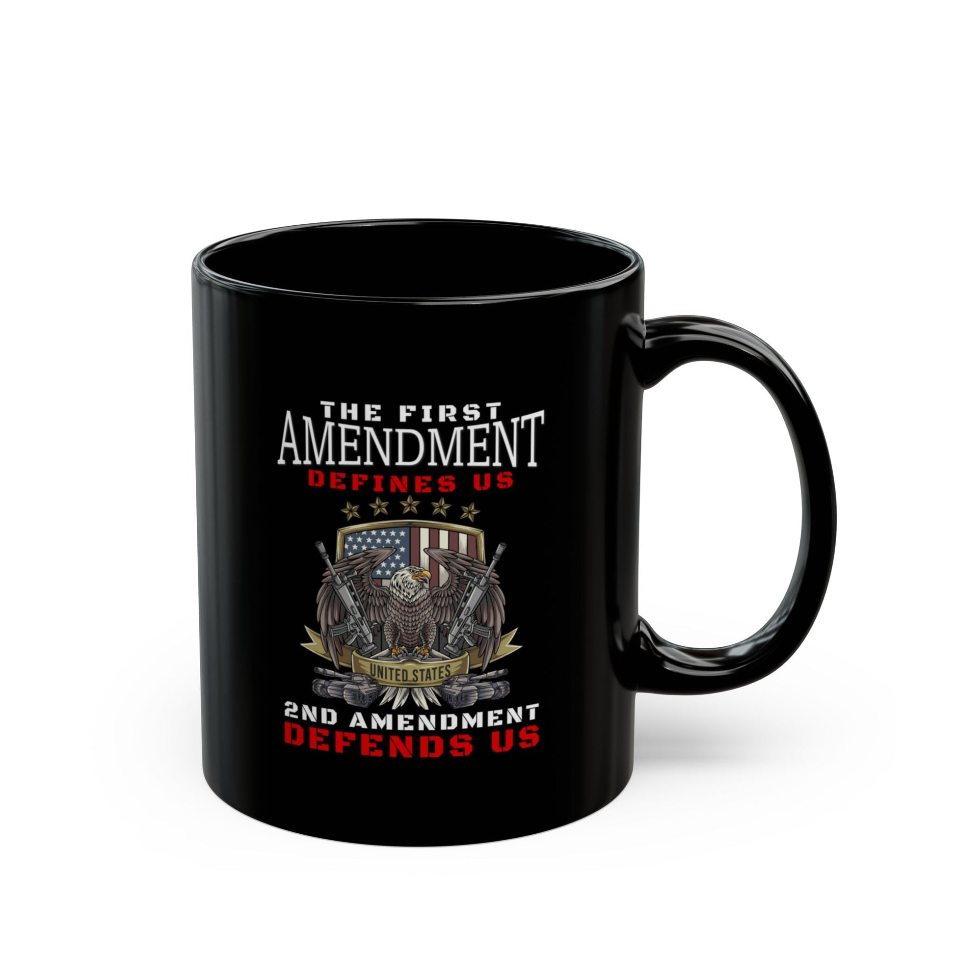 The First Amendment Defines Us, 2nd Amendment Defends Us Black Mug, 11oz-15oz, Celebrate Your Rights, Patriotic Mug - Premium Mug from Old Glory 1776 Apparel - Just $19.99! Shop now at Old Glory 1776 Apparel