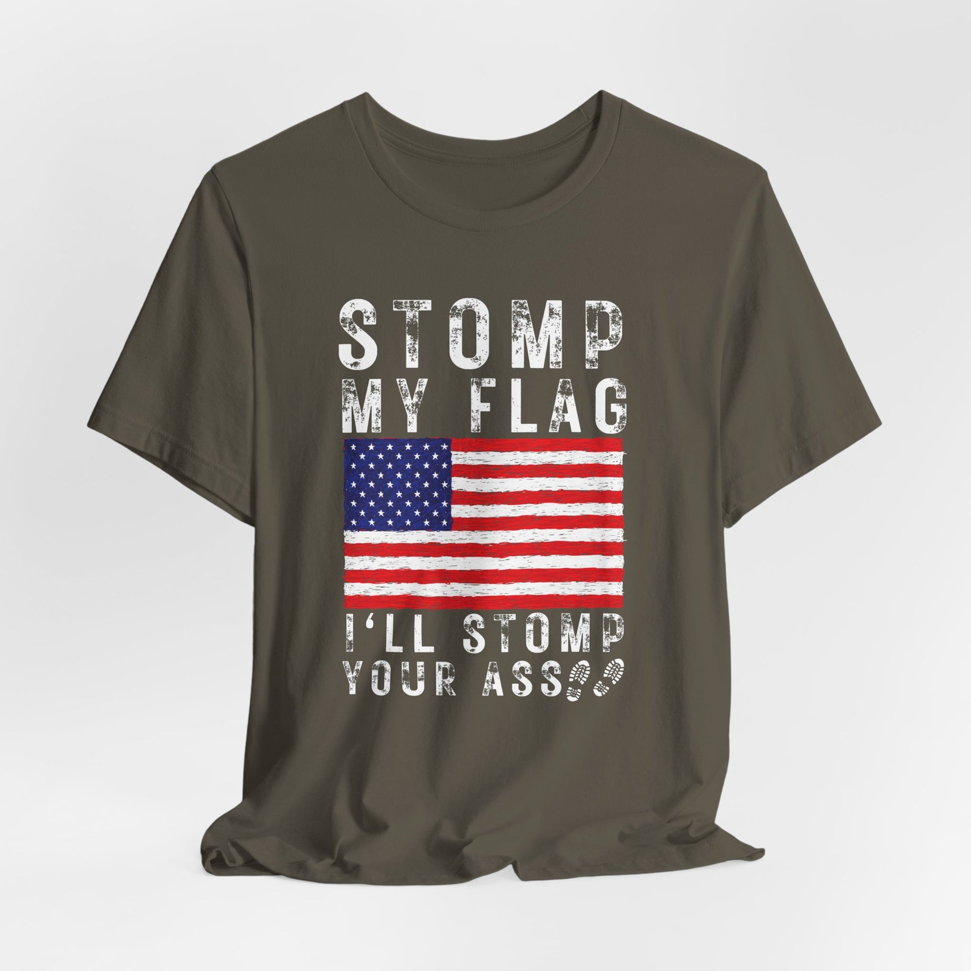 Stomp my Flag, I'll stomp your ass unisex t-shirt - Premium T-Shirt from Printify - Just $26.99! Shop now at Old Glory 1776 Apparel