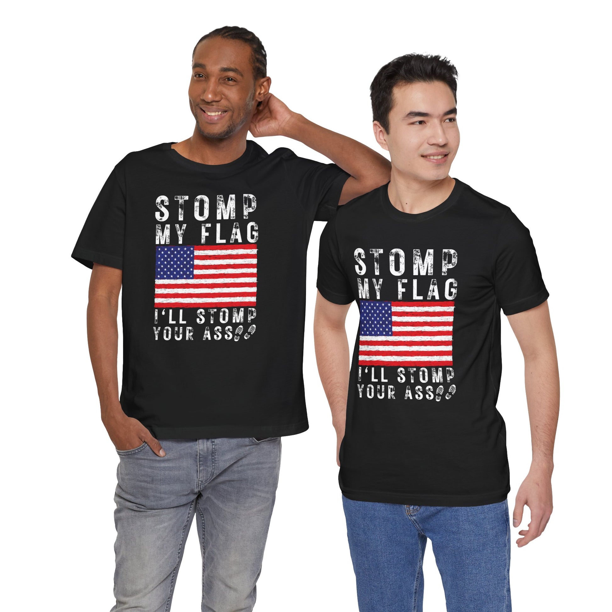 Stomp my Flag, I'll stomp your ass unisex t-shirt - Premium T-Shirt from Printify - Just $26.99! Shop now at Old Glory 1776 Apparel