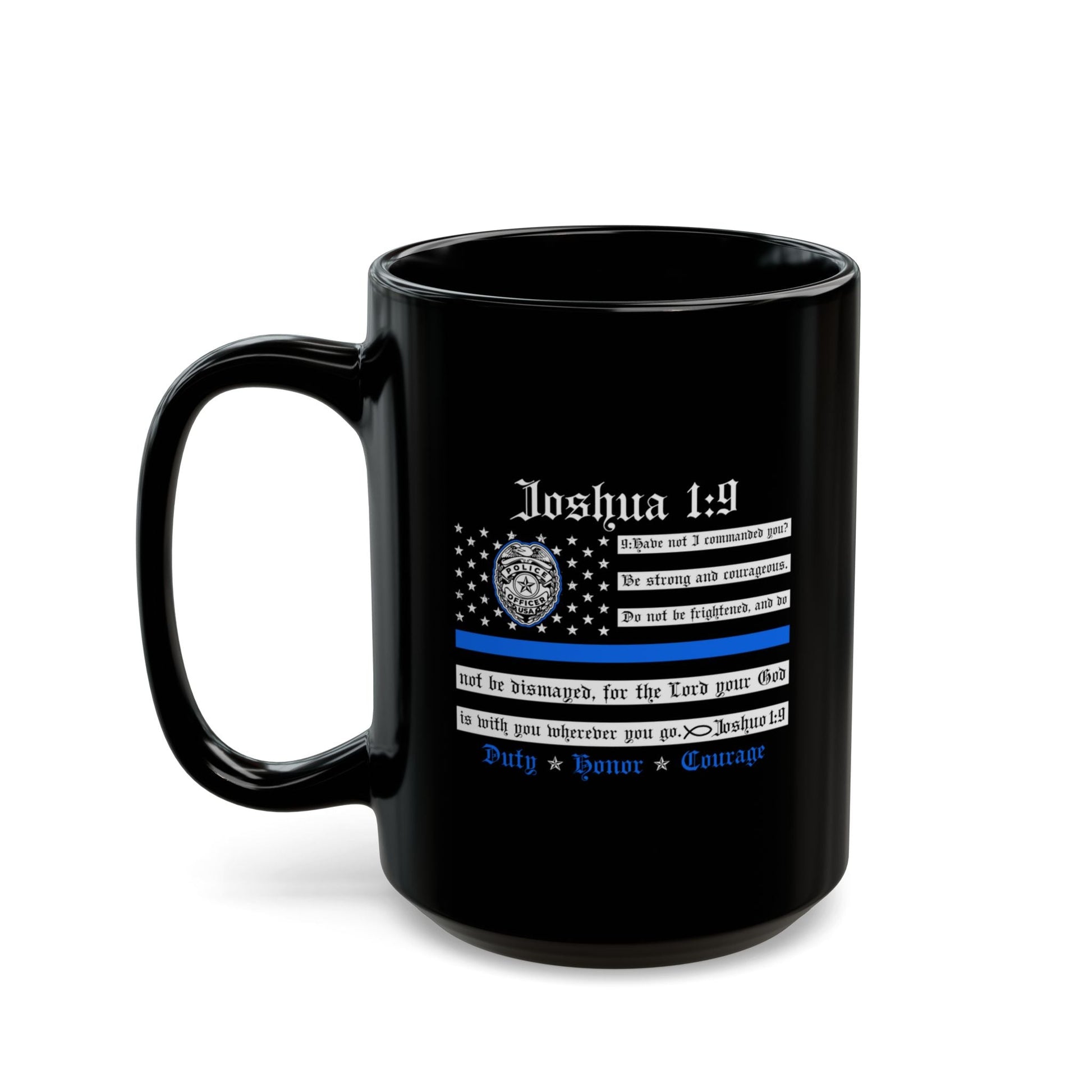 Thin Blue Line Duty Honor Courage Black Mug, (11oz-15oz) Back the Blue, Police Officer Gift, Law Enforcement Support Coffee Cup - Premium Mug from Old Glory 1776 Apparel - Just $19.99! Shop now at Old Glory 1776 Apparel