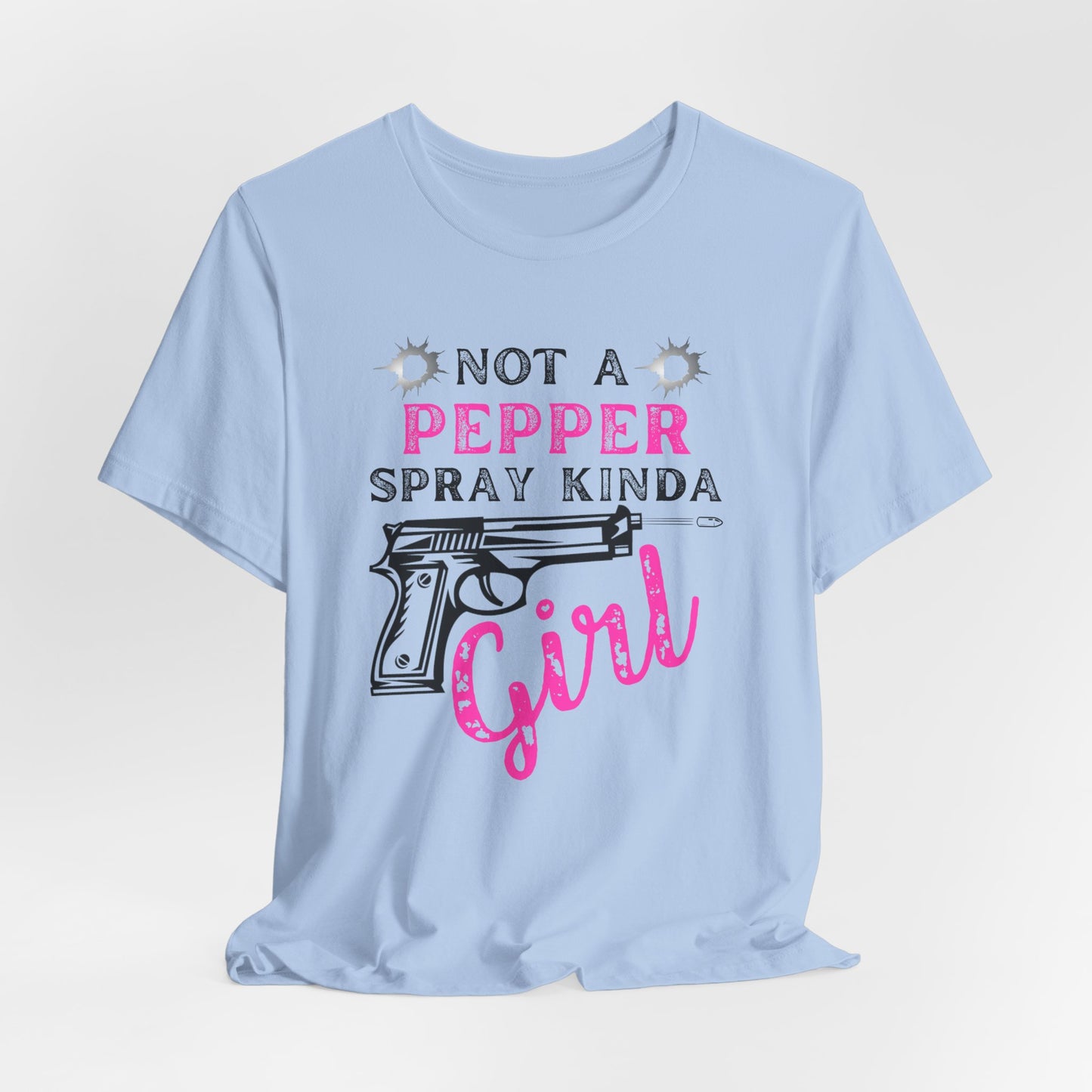 Not a pepper spray kinda girl Premium Unisex T-Shirt - Premium T-Shirt from Printify - Just $26.99! Shop now at Old Glory 1776 Apparel