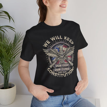 We will keep our guns, our God and our Constitution Men's/Unisex premium T-Shirt - Premium T-Shirt from Printify - Just $26.99! Shop now at Old Glory 1776 Apparel