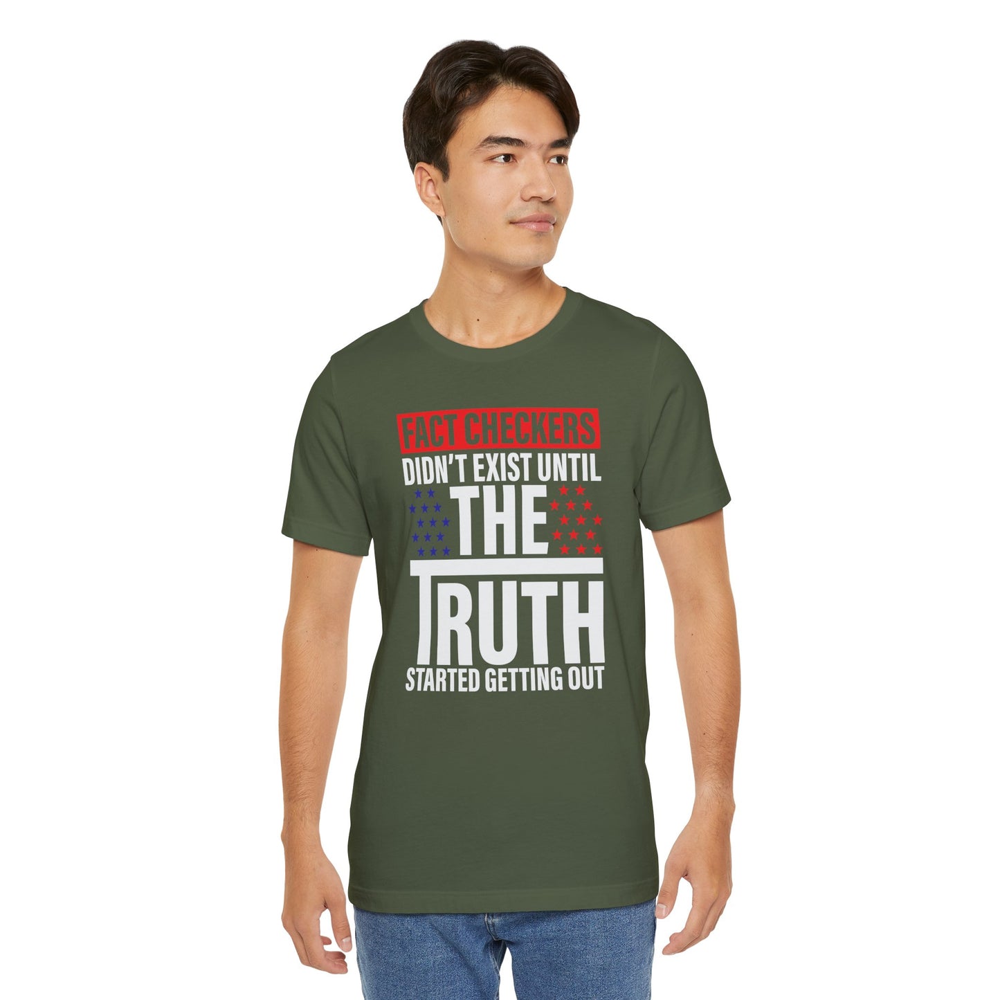 Fact Checkers Didn't exist premium Unisex T-Shirt - Premium T-Shirt from Old Glory 1776 Apparel - Just $26.99! Shop now at Old Glory 1776 Apparel