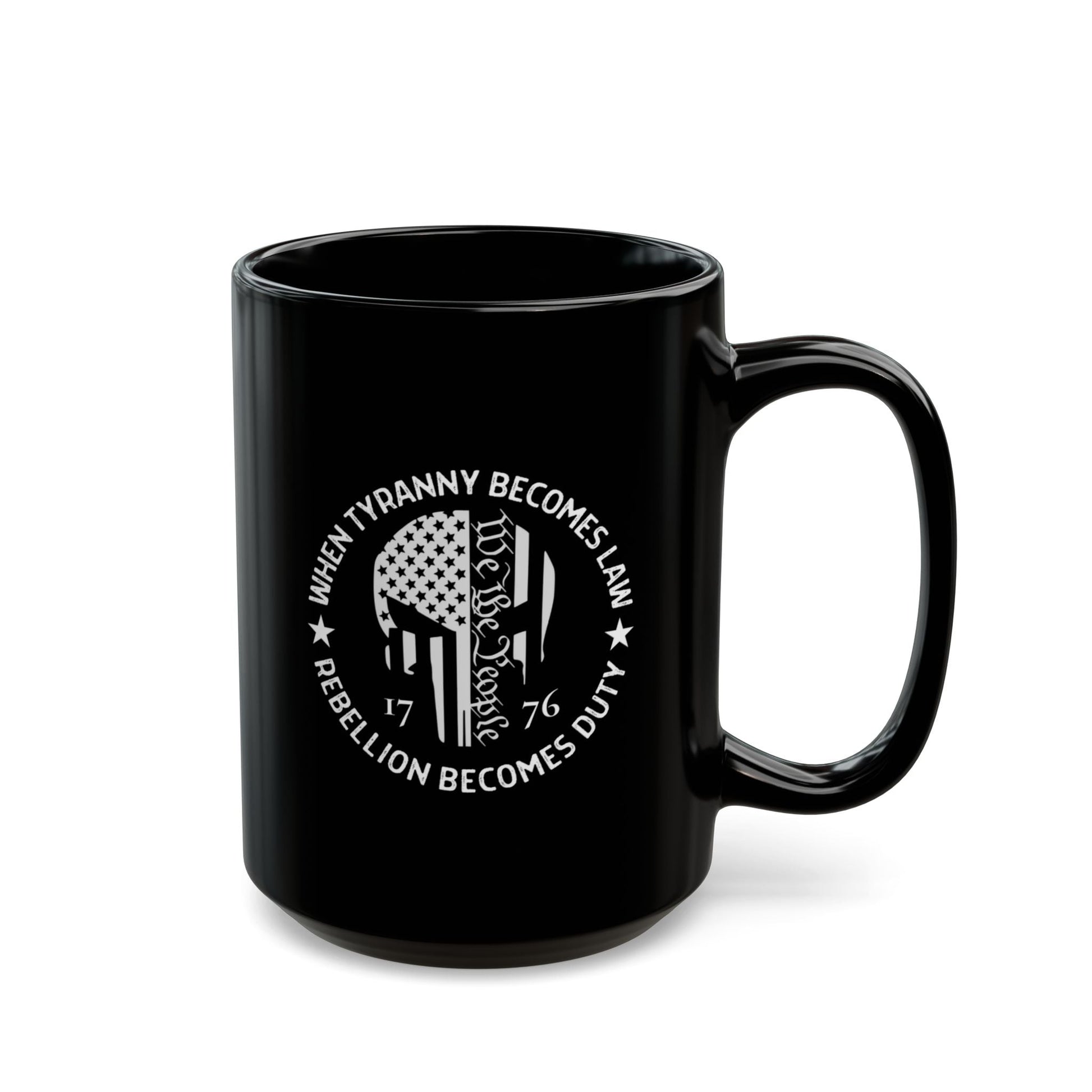 When Tyranny Becomes Law, Rebellion Becomes Duty" Black Ceramic Mug – 11oz & 15oz, Patriotic Ceramic Coffee Mug - Premium Mug from Old Glory 1776 Apparel - Just $19.99! Shop now at Old Glory 1776 Apparel