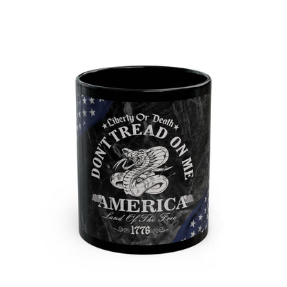 Liberty or Death, Don't Tread on Me Black Mug (11oz, 15oz) - Premium Mug from Old Glory 1776 Apparel - Just $19.99! Shop now at Old Glory 1776 Apparel