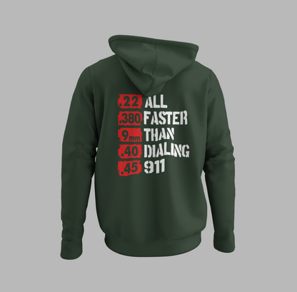 All Faster Than Dialing 911 Unisex Hoodie, Gun Rights Gift, 2nd Amendment Sweatshirt, Pro Gun Apparel - Premium Hoodie from Printify - Just $47.99! Shop now at Old Glory 1776 Apparel