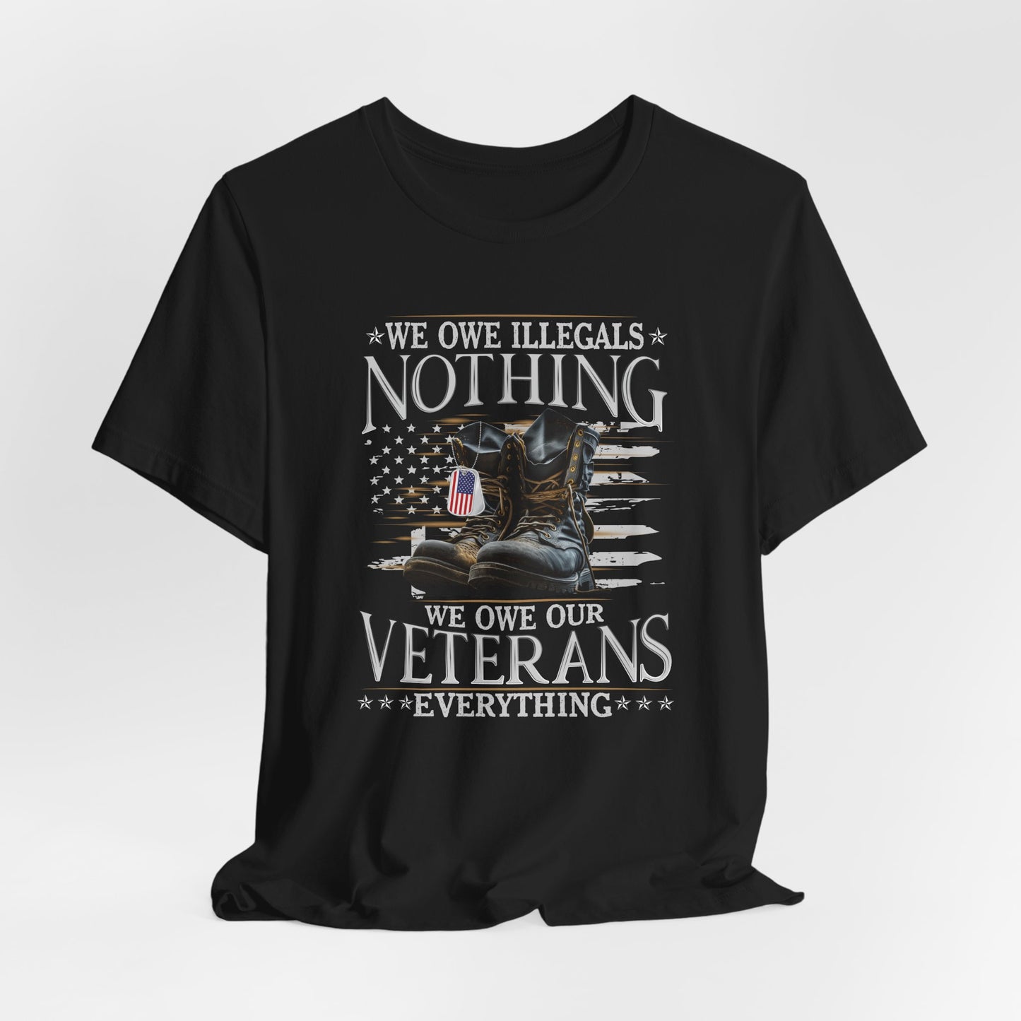 We owe illegals nothing, we owe veterans everything premium T-shirt - Premium T-Shirt from Printify - Just $26.99! Shop now at Old Glory 1776 Apparel