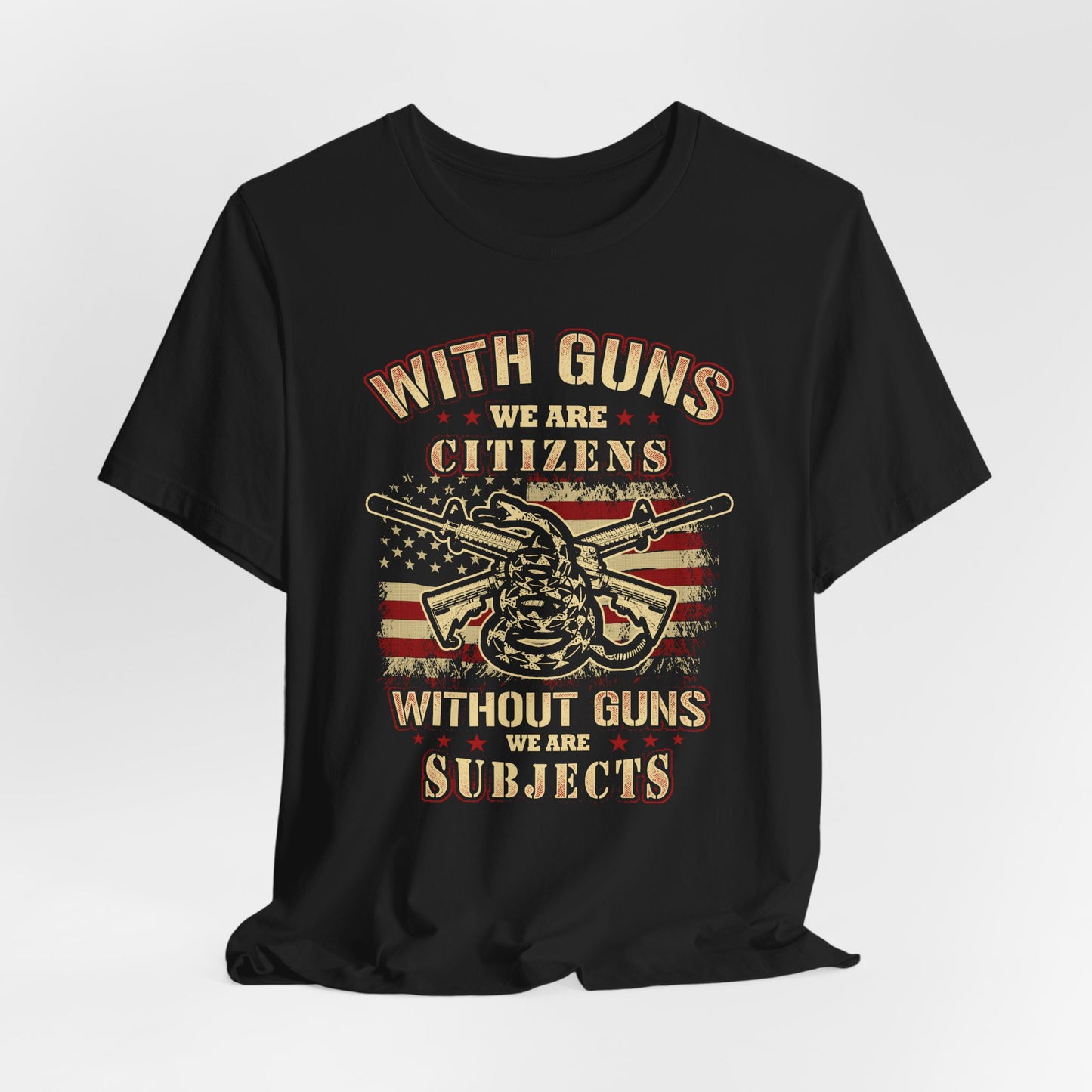 With guns we are citizens, without guns we are subjects Men's/Unisex premium T-Shirt - Premium T-Shirt from Printify - Just $26.99! Shop now at Old Glory 1776 Apparel