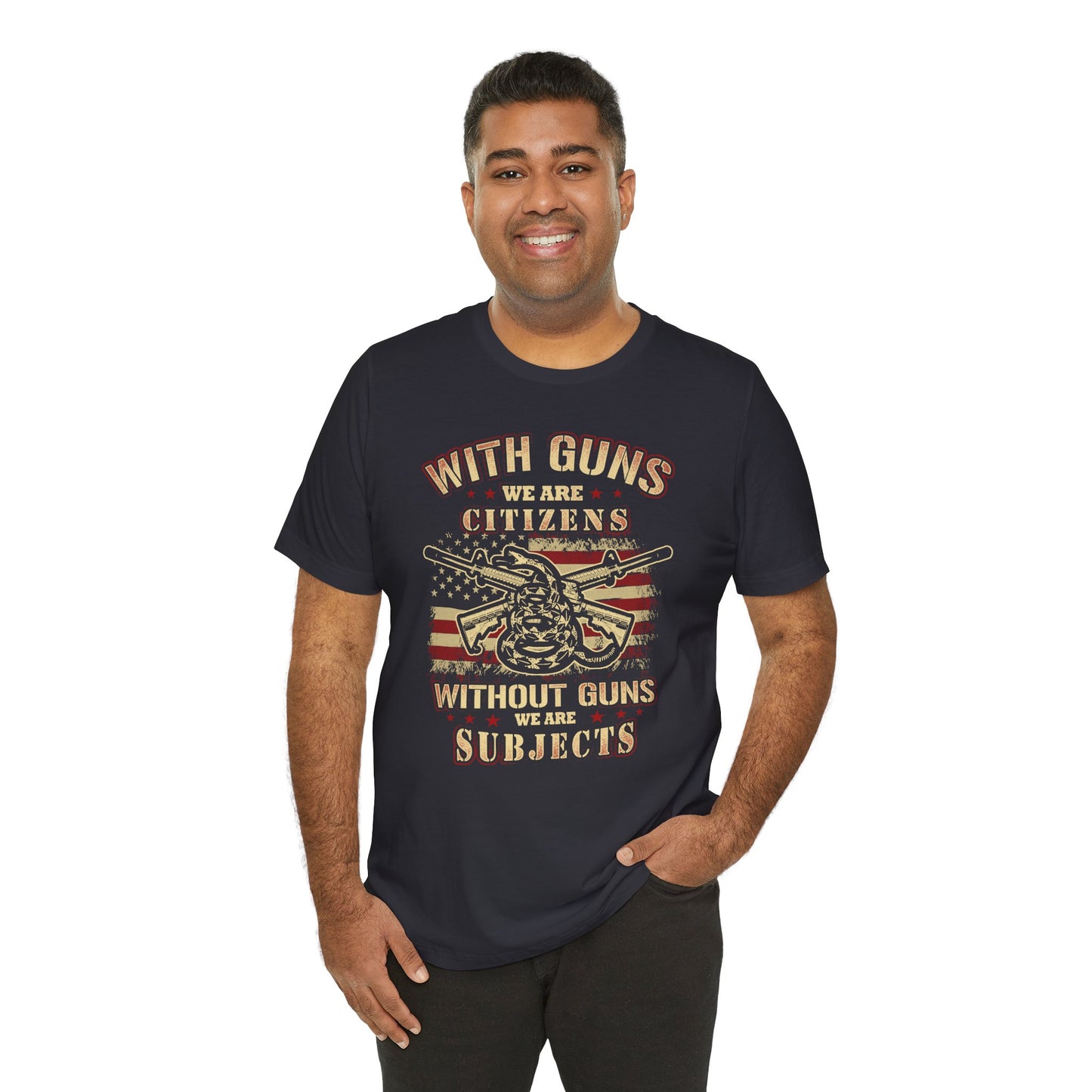 With guns we are citizens, without guns we are subjects Men's/Unisex premium T-Shirt - Premium T-Shirt from Printify - Just $26.99! Shop now at Old Glory 1776 Apparel