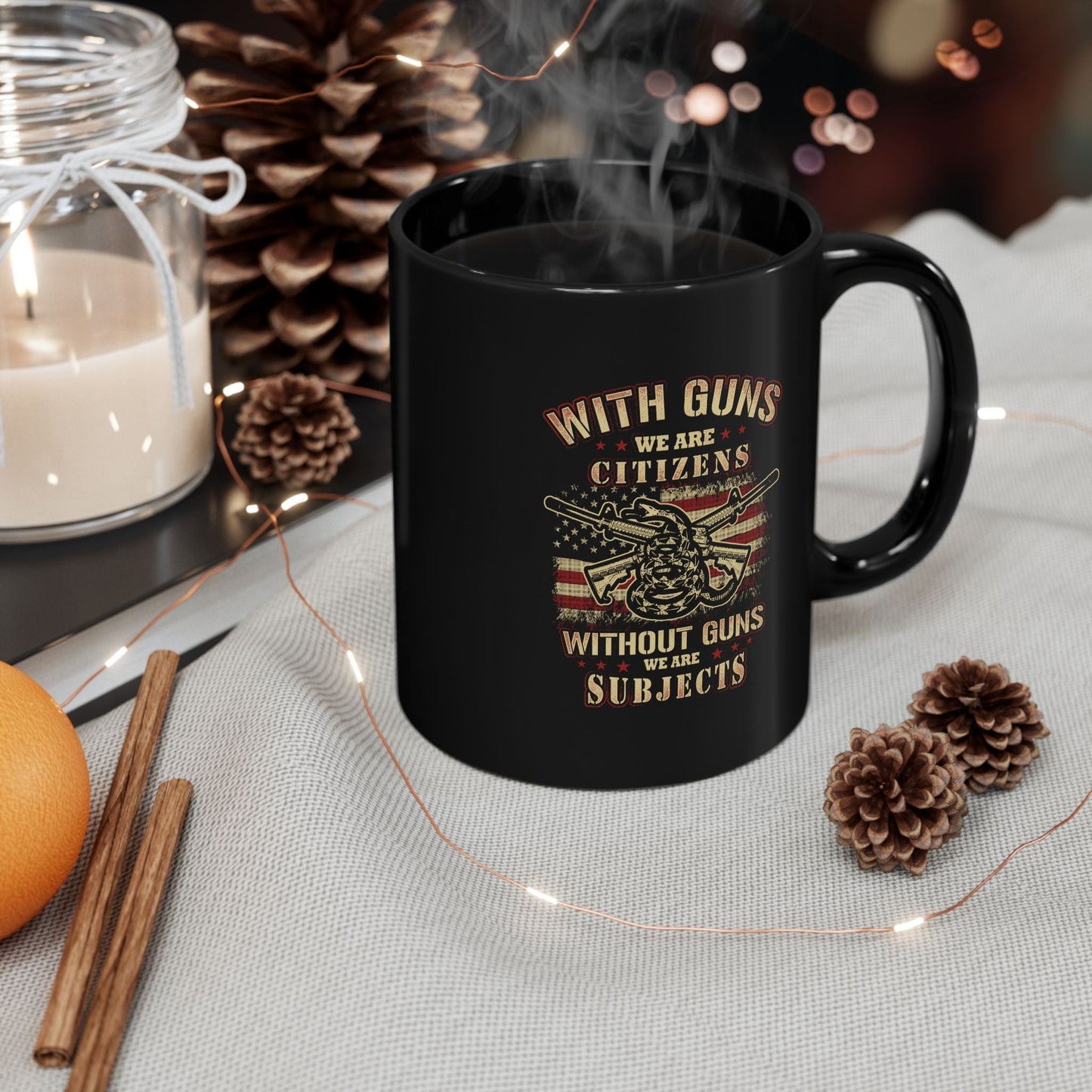 With Guns We Are Citizens, Without We Are Subjects Black Mug (11oz, 15oz) Patriotic Coffee Cup, Second Amendment Gift, - Premium Mug from Old Glory 1776 Apparel - Just $19.99! Shop now at Old Glory 1776 Apparel