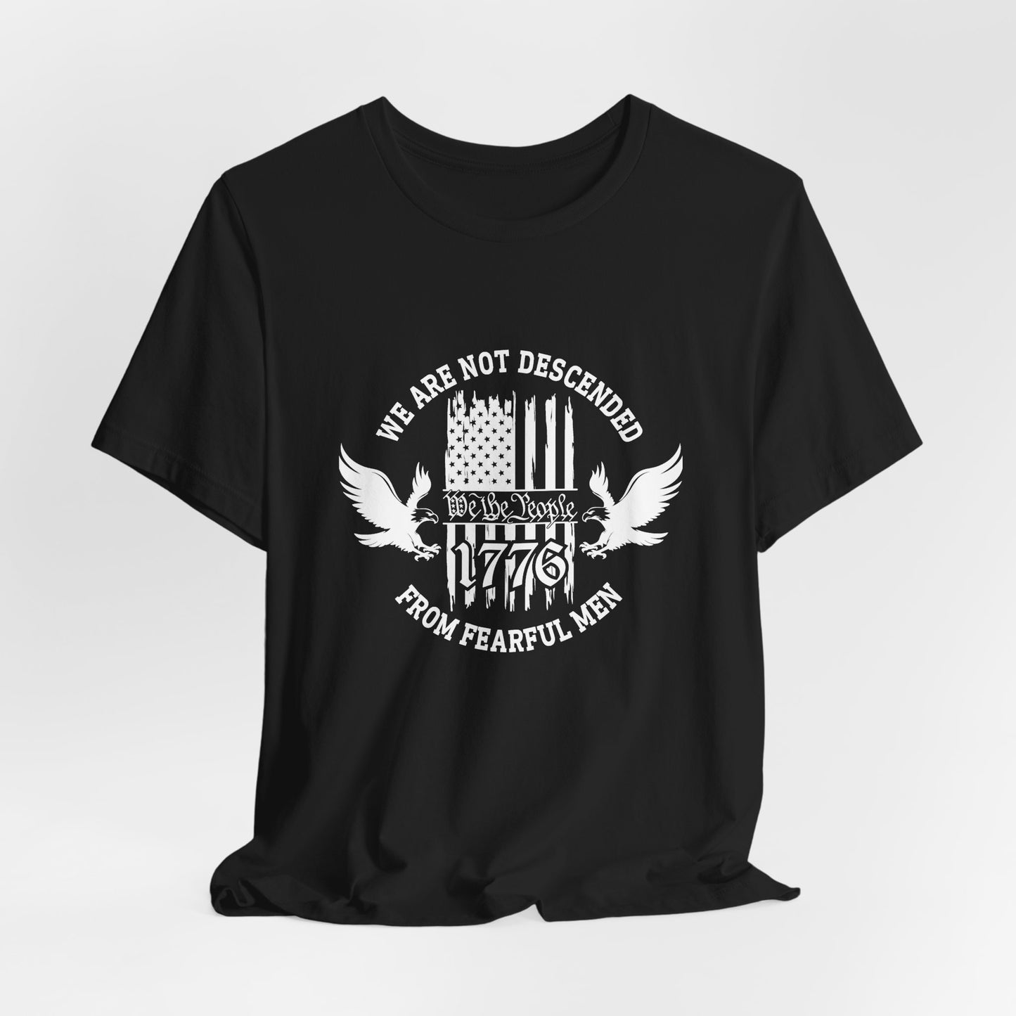 We are not descended from fearful men premium unisex T-Shirt - Premium T-Shirt from Printify - Just $26.99! Shop now at Old Glory 1776 Apparel