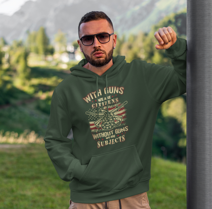 With Guns We Are Citizens, Without Guns We Are Subjects, Unisex Hoodie, 2nd Amendment Supporter, Patriotic Apparel - Premium Hoodie from Printify - Just $39.99! Shop now at Old Glory 1776 Apparel