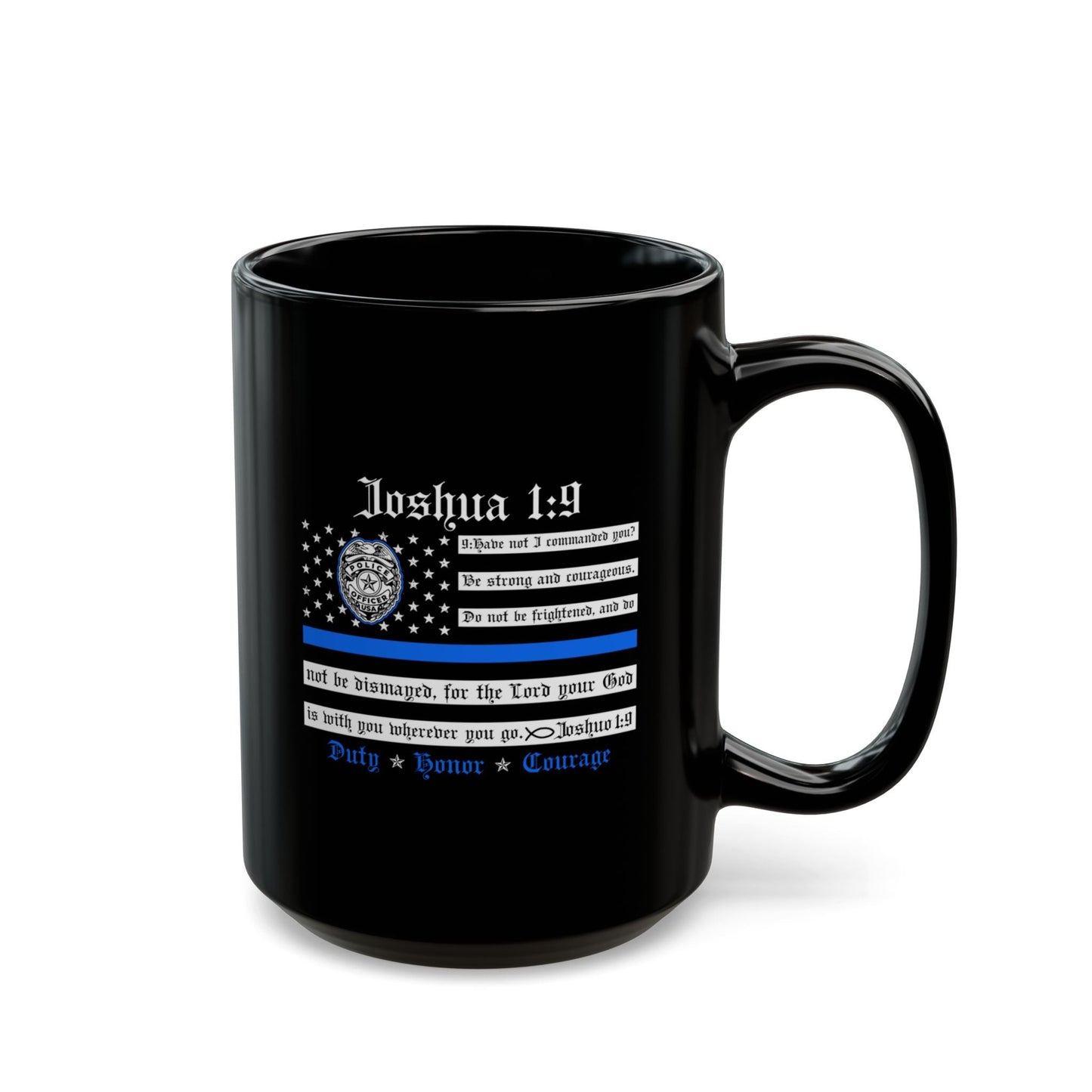 Thin Blue Line Duty Honor Courage Black Mug, (11oz-15oz) Back the Blue, Police Officer Gift, Law Enforcement Support Coffee Cup - Premium Mug from Old Glory 1776 Apparel - Just $19.99! Shop now at Old Glory 1776 Apparel