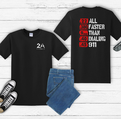 All Faster Than Dialing 911 Patriotic Unisex T-Shirt, 2nd Amendment Unisex Tee, , Premium Shirt, American Patriot Gift, - Premium T-Shirt from Old Glory 1776 Apparel - Just $28.99! Shop now at Old Glory 1776 Apparel