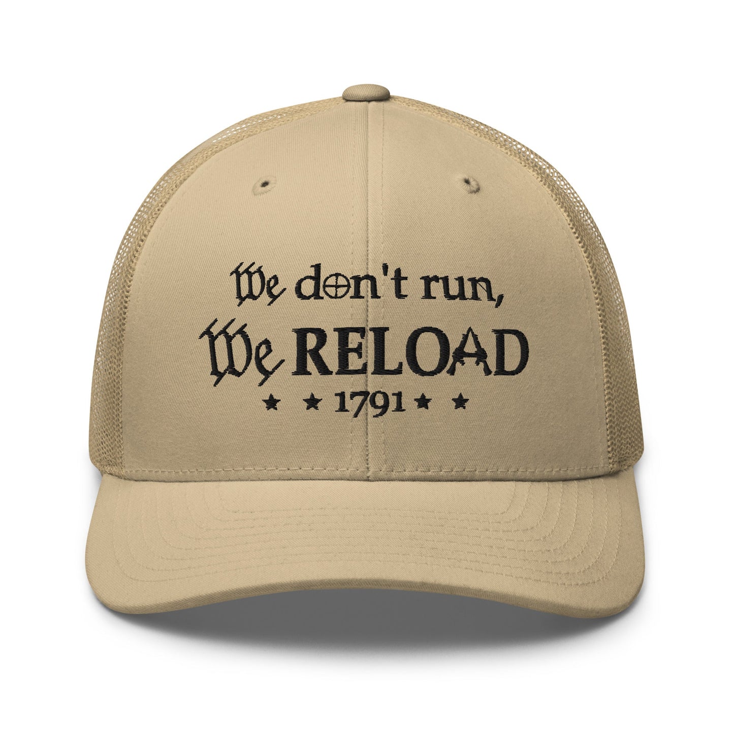 We Don't Run, We Reload Trucker Hat, 2nd Amendment Hat - Premium Trucker Cap from Old Glory 1776 Apparel - Just $29.99! Shop now at Old Glory 1776 Apparel